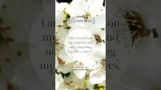 Spring Affirmations #motivation #yourdestiny #personalpower #thesecret #happiness #karma