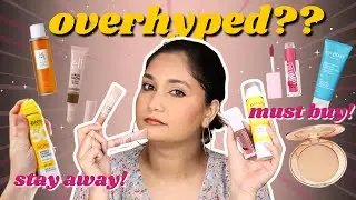 I tried OVERHYPED Beauty Products... Let's talk about what's GOOD & What you need to STAY AWAY from?