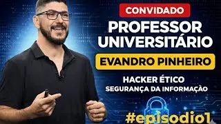 O que é um [hacker ético]?  Segurança da informação Professor Universitário Evandro Pinheiro.