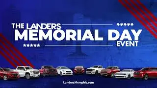 Landers Auto Group - Memorial Day Event 2