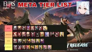 Character Tier List | Elpis Fallen Star - New Meta Tier List Elpis Fallen Star Game | RPG Game