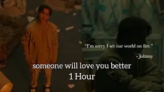 Johnny Orlando - someone will love you better (1 Hour)