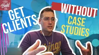 4 Ways to Get Clients Without Case Studies - SMMA