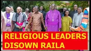 RELIGIOUS GROUPS ROAST RAILA FOR DESTROYING THE COUNTRY IN THE NAME OF F!GHTING FOR KENYANS