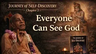Everyone Can See God | Journey of Self-Discovery &ndash; Chapter 2 Part 1