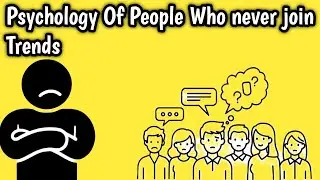 The Psychology of People Who Never Follow Trends