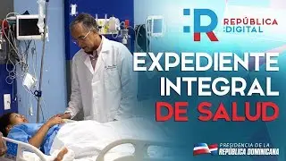 Expediente Integral de Salud RD-Digital