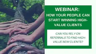 Can you rely on Referrals to find High-Value New Clients?