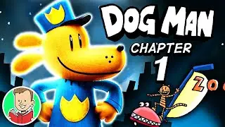 DOG MAN BOOK 1 PART 1 Remastered 🐶👮😼 A Hero is Unleashed | Dog Man Series Book 1