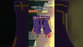 TPOT 18 RELEASE DATE CONFIRMED!!!#shorts#bfdi#tpot