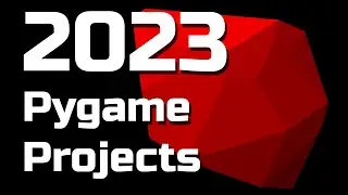 2023 Pygame Projects | Showcase