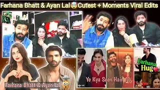  farhana bhatt & Ayan Cutest Moments😱 Viral Reels Edits | Heart Melting Chemistry