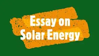 Essay on solar energy in English | 400 words essay for kids