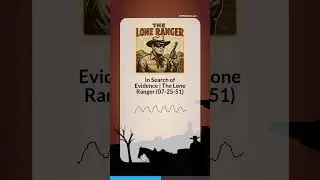 In Search of Evidence | The Lone Ranger (07-25-51)