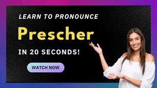 Learn How to Pronounce Prescher (Germany/German Pronunciation)