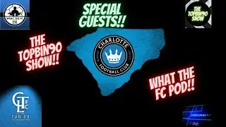 CLTFC Fan TV talk Charlotte FC and what we are expecting in the coming months