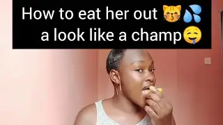 Eat her out 😽💦like a champ #sextalks #sexadvice