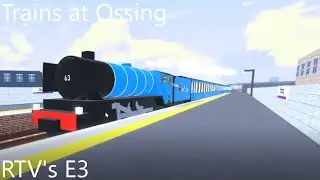 (BIG UPDATE) Trains at Ossing (RTV's E3)