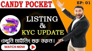 Candy Pocket KYC and Listing Update