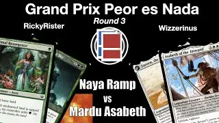 [MSEM2] GPP - RickyRister (Naya Ramp) vs Wizzerinus (Mardu Asabeth)