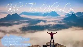KHI T&Ocirc;I NHỚ LẠI | NGHỊCH CẢNH NHƯNG CH&Uacute;A VẪN Ở Đ&Oacute; | SONG HY VONG TV