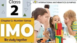 Math Olympiad ||Class 2 || IMO ||SOF|| Olympiad ||Chapter 1|| Number Sense ||MTG|| 2024-2025||