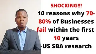 10 REASONS WHY 70-80% OF BUSINESSES FAIL WITHIN THE FIRST 10 YEARS OF STARTING