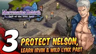#3 MERCENARIES REBIRTH CALL OF THE WILD LYNX Protect Nelson, Wild Lynx Past