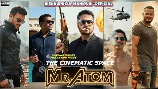 Mr.Atom ⚛️ Short Movie | Bishnupuriya Manipuri Official | By Shaswat Sinha