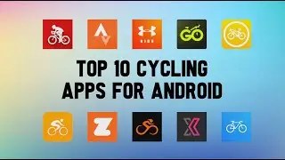Top 10 Best cycling Apps For Android