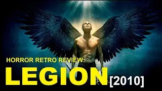 LEGION (2010) - Horror Retro-Review