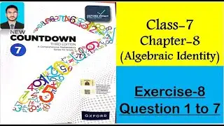 Class 7 Math Exercise 8 Question 1 to 7 || New countdown third edition class 7 exercise 8