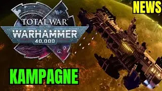 So funktionieren die Kampagnen in Total War: Warhammer 40,000! | NEUE INFOS