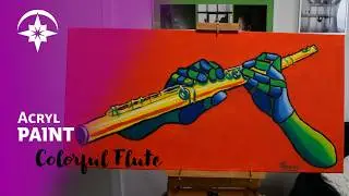 Colorful Flute | PAINT | SPEEDPAINT | Acryl