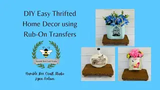 Easy, DIY Crafts and Home Decor using Rub-On transfers and Thrift Store Finds