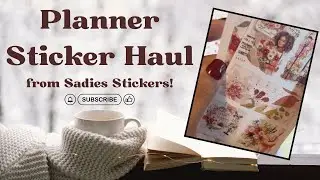 ☕️✨Cozy Planner Sticker Haul/Sadies Stickers✨