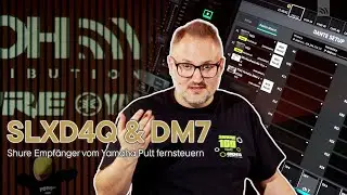 Shure SLXD4Q in Yamaha DM7 integrieren - so geht&rsquo;s!