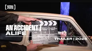 an Accident/ a Life | Trailer | 2025