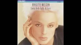 Brigitte Nielsen - Every Body Tells A Story - 1987