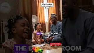 She&rsquo;s My Daughter&hellip; But the DNA Says No #DNAStory #FatherhoodTest #NigerianStory #TruthHurts