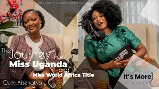 The journey after  Miss Uganda and Miss World Africa Title