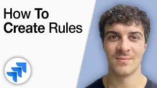 How to Create Rules in Jira [2025 Full Guide]