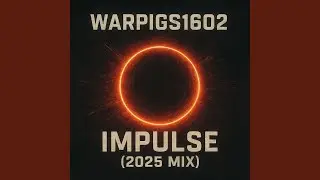 Impulse (2025 Mix)