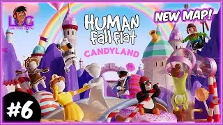 🔴New Map!! Candy Land | Human Fall Flat Gameplay - Episode 6 | 2K 60 FPS | LOG |   @LastOneGame