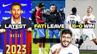 Messi to Barca Latest, Ansu Fati to leave Barca ! & Portugal Statpadding Against Small Teams ?