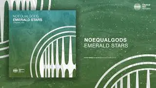 Noequalgods - Emerald Stars