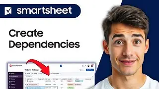 How To Create Dependencies In Smartsheet (Easiest Way) (2026 Guide)