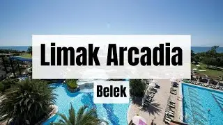 Limak Arcadia Sport & Resort Hotel Belek | The Best 5 Star All inclusive Hotel in Turkey?