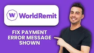 WorldRemit Payment Error Message Shown &mdash; Fix ⚠️ Resolve Transfer Issues Fast