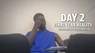 DAY 2: How Hard Final Year Really Is | Biomedical Engineering Student Documentary